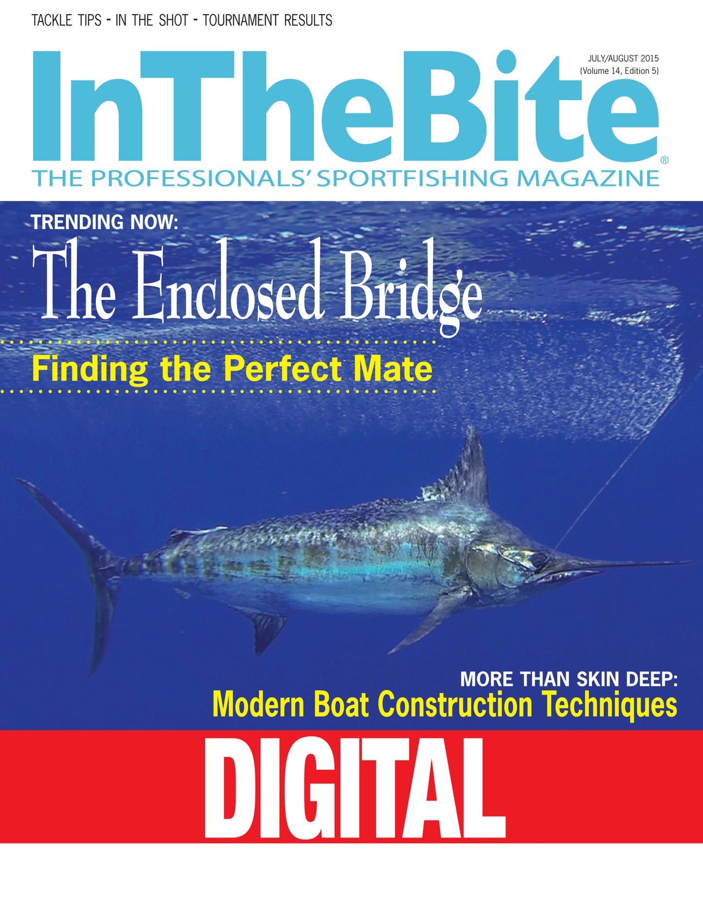 InTheBite Volume 14 Edition 05 - July/August 2015 - Digital Edition